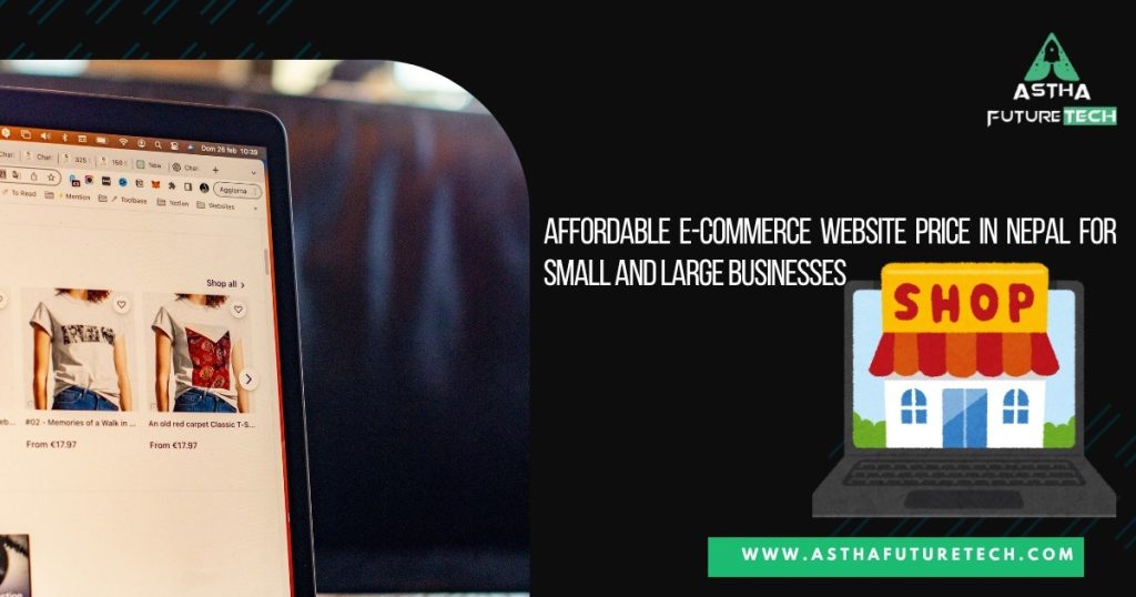 E-commerce website price in Nepal showing cost breakdown, features, and packages for businesses in 2026